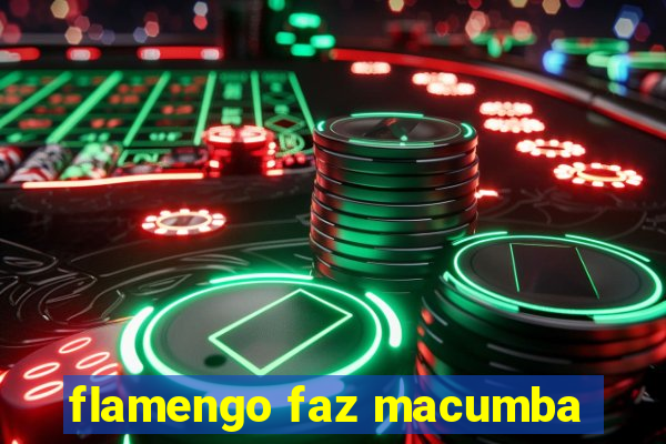 flamengo faz macumba